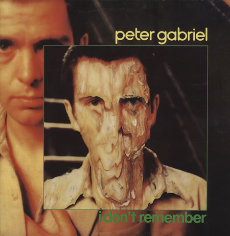 Peter Gabriel I Don't Remember